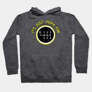 More Fun Manual 6 Speed Transmission Hoodie